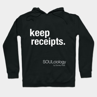 keep receipts. Hoodie